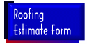 Roofing Estimate Form