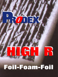 Prodex HIGH R Foil-Foam-Foil